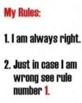 .my rules.