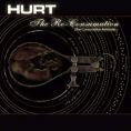 HURT - The Re-Consumation (album cover)