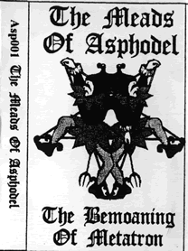 The Meads Of Asphodel - The Bemoaning Of Metatron