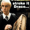 Stroke it Draco