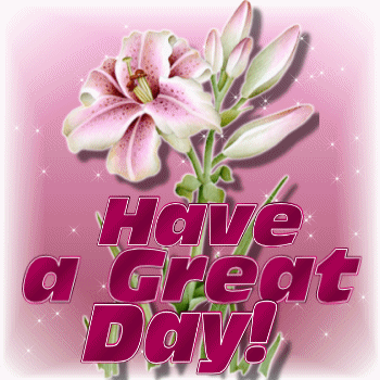 have a gr8 day