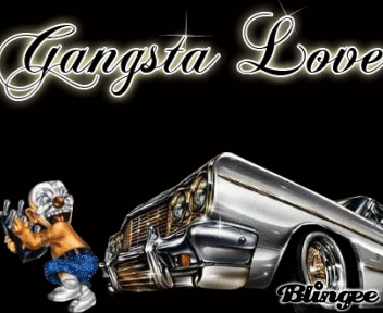 -gangsta love-