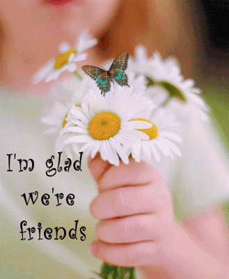 am glad u are my friend