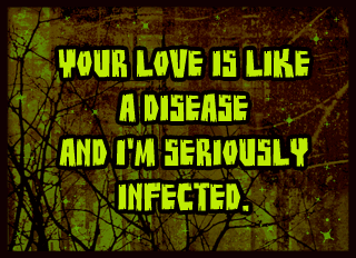 your love is like a disease