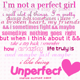 not a perfect girl
