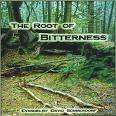 Root of bitterness
