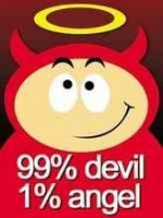 99% devil 1% angel