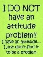 Attitude problem