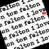 I love Tom Felton Wallpap