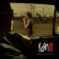 korn-remember who you are