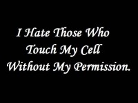 dont touch my cell