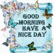 Gud morning have a nice d