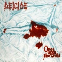 Deicide - Once Upon the C