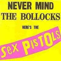 s*x Pistols - Never Mind 