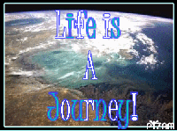 Life is a journey.gi
