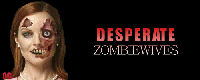 desperate zombiewive