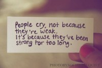 people cry not because th