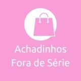 Achadinhos Fora de Série