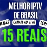 Canais Liberados por R$15 – TESTE GRÁTIS