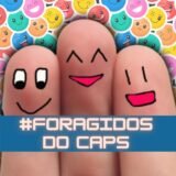 🤪 FORAGIDOS DO CAPS 🤪