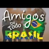 💚 AMIGOS PELO BRASIL 💚