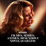 FILMES, SÉRIES, ANIMES, DESENHOS E NOVELAS GRÁTIS